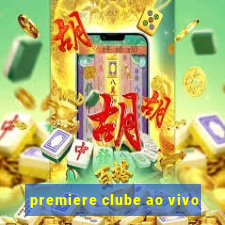 premiere clube ao vivo